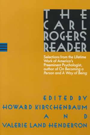 The Carl Rogers Reader de Carl Rogers