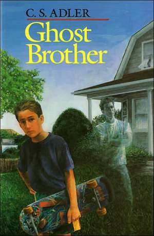 Ghost Brother de C. S. Adler