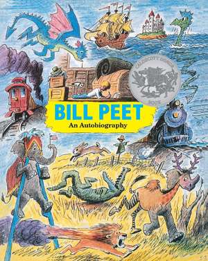 Bill Peet: A Caldecott Honor Award Winner de Bill Peet