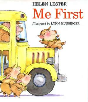 Me First de Helen Lester