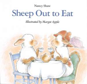 Sheep Out to Eat de Nancy E. Shaw