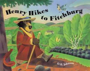 Henry Hikes to Fitchburg de D.B. Johnson