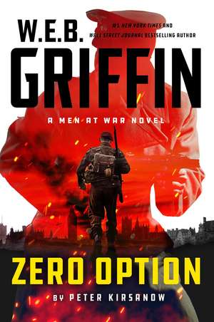 W.E.B. Griffin Zero Option de Peter Kirsanow