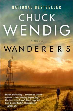 Wanderers de Chuck Wendig