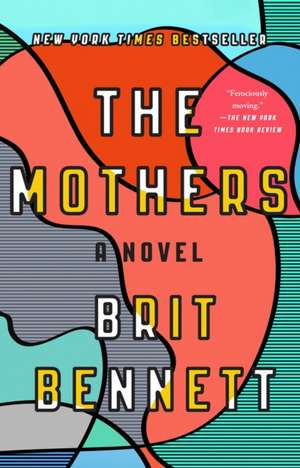 The Mothers de Brit Bennett