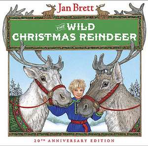 The Wild Christmas Reindeer de Jan Brett