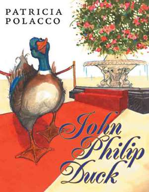 John Philip Duck de Patricia Polacco