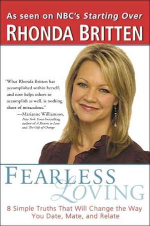 Fearless Loving de Rhonda Britten