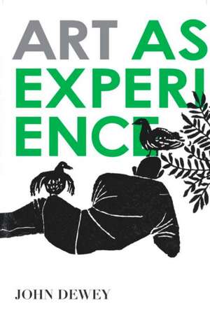 Art As Experience de John Dewey