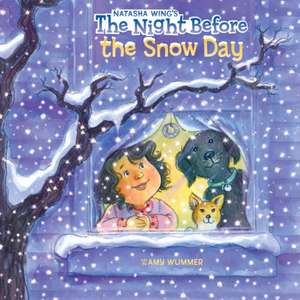 The Night Before the Snow Day de Natasha Wing