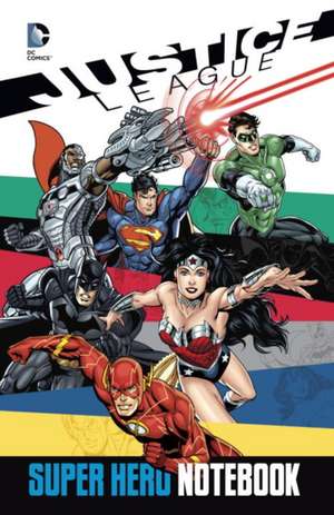 Justice League Super Hero Notebook de Allison Fabian