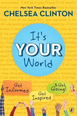 It's Your World de Chelsea Clinton