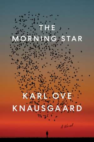 The Morning Star de Karl Ove Knausgaard