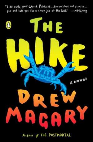 The Hike de Drew Magary