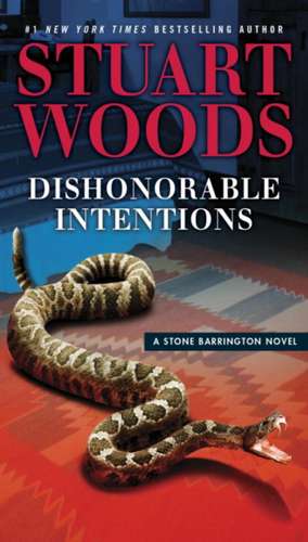 Dishonorable Intentions de Stuart Woods