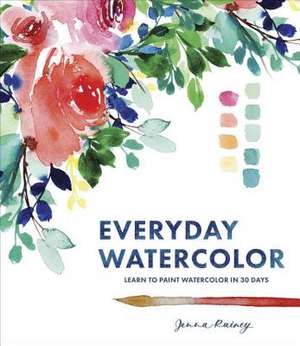 Everyday Watercolor de J Rainey