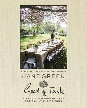 Good Taste de Jane Green