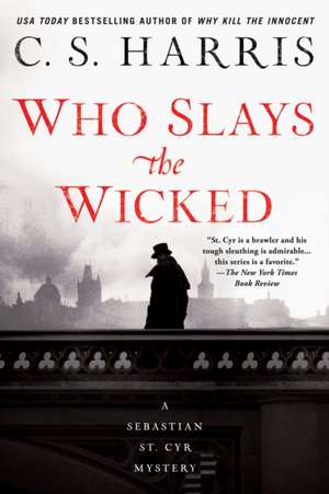 Who Slays the Wicked de C. S. Harris