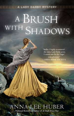 A Brush with Shadows de Anna Lee Huber