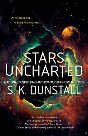 Stars Uncharted de S.K. Dunstall