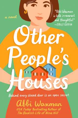 Other People's Houses de Abbi Waxman