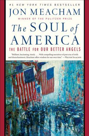 The Soul of America de Jon Meacham