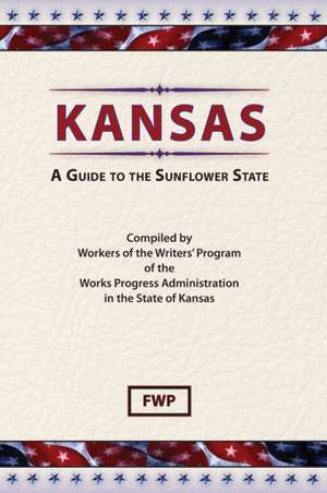 Kansas de Federal Writers' Project (Fwp)