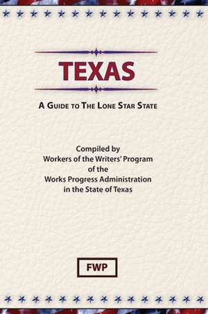 Texas de Federal Writers' Project (Fwp)