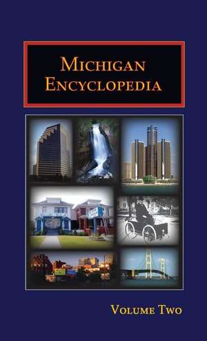 Michigan Encyclopedia (Volume 2) de Caryn Hannan