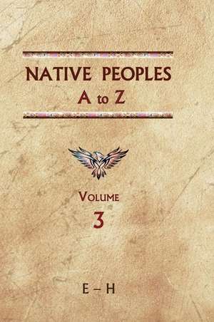 Native Peoples A to Z (Volume Three) de Donald Ricky