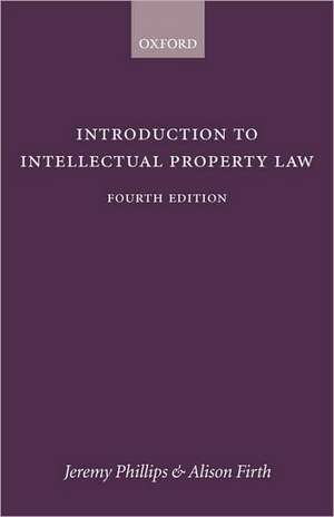 Introduction to Intellectual Property Law de Jeremy Phillips