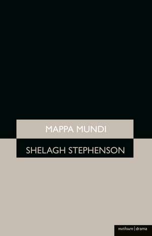 Mappa Mundi de Shelagh Stephenson