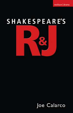 Shakespeare's R & J de Joe Calarco