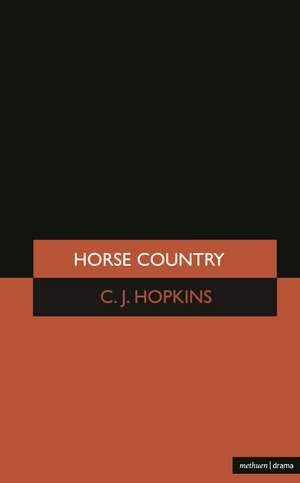 Horse Country de C. J. Hopkins