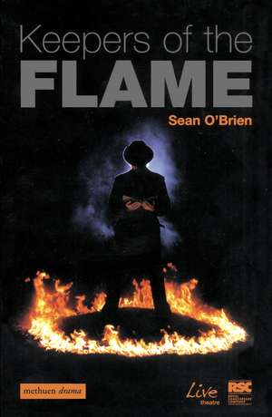 Keepers Of The Flame de Sean O'Brien