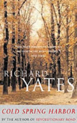 Cold Spring Harbor de Richard Yates