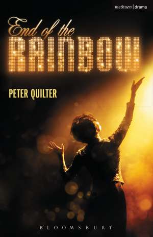 End Of The Rainbow de Peter Quilter