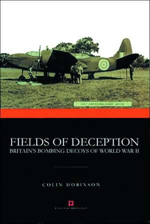 Fields of Deception de Colin Dobinson