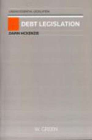 Debt Legislation de Dawn McKenzie