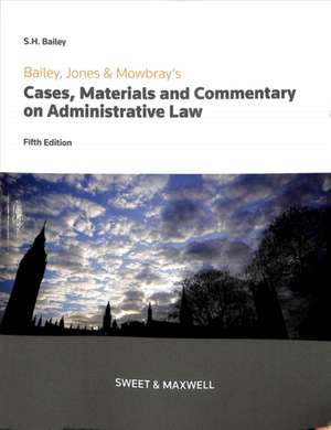 Bailey, P: Bailey, Jones & Mowbray - Cases, Materials and Co de Professor S H Bailey