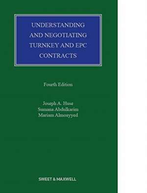 Understanding and Negotiating Turnkey and EPC Contracts de Mariam Almoayyed