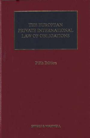 The European Private International Law of Obligations de Sir Richard Plender QC