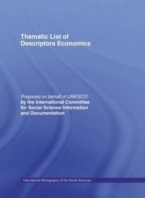 Thematic List of Descriptors: Economics de International Committee for Social Science Information and Documentation