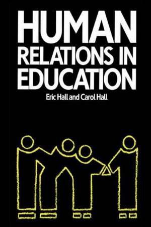 Human Relations in Education de Carol Hall