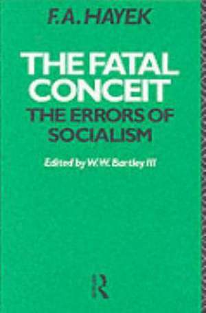 The Fatal Conceit de F.A. Hayek