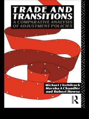 Trade and Transitions: A Comparative Analysis of Adjustment Policies de Marsha Chandler