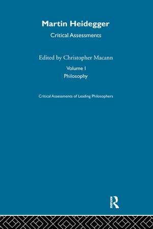 Martin Heidegger: Critical Assessments de Christopher Macann