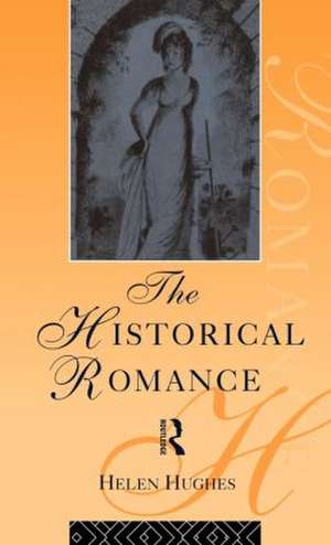 The Historical Romance de Helen Hughes