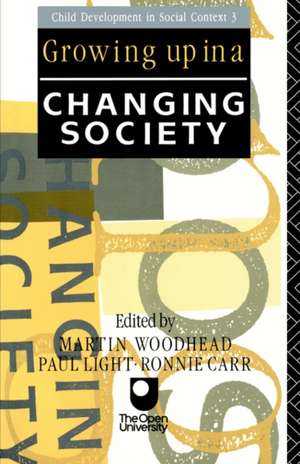 Growing Up in a Changing Society de Ronnie Carr