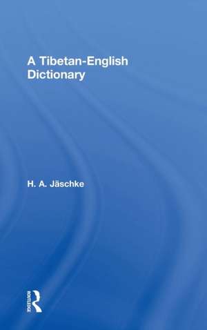 Tibetan-English Dictionary de H. A. Jaschke